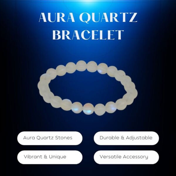 Aura Quartz Bracelet